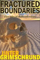 Omslag Fractured Boundaries: Five Tales of Shattered Reason