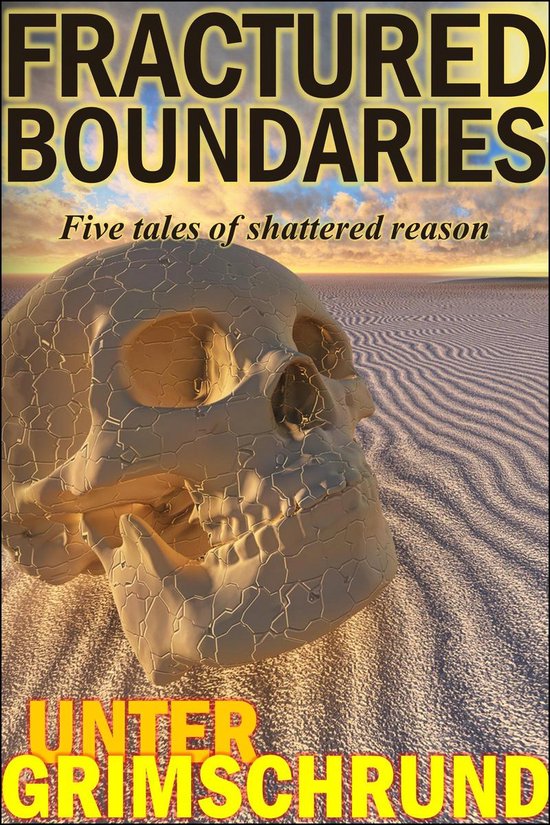 Omslag van Fractured Boundaries: Five Tales of Shattered Reason