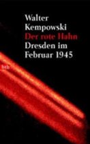 Der Rote Hahn Dresden Im Februar 1945