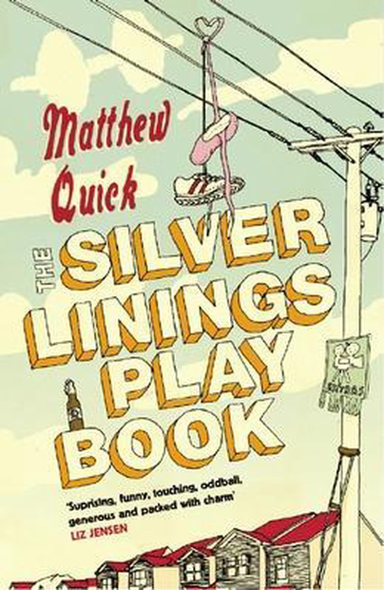 The Silver Linings Playbook, Matthew Quick 9780330456845 Boeken