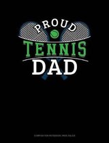 Proud Tennis Dad