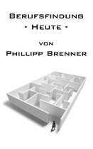 Berufsfindung -Heute-
