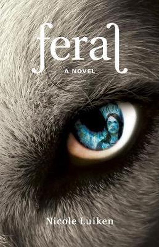 Feral, Nicole Luiken | 9781773370316 | Boeken | bol.com