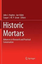 Historic Mortars: Advances in Research and Practical Conservation