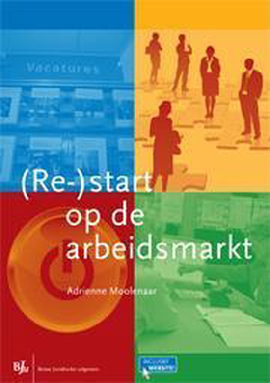 Cover van het boek '(Re-)start op de arbeidsmarkt' van Adrienne Moolenaar