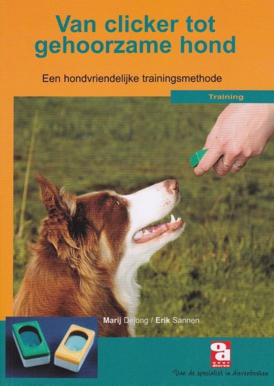 Over Dieren 143 - Van clicker tot gehoorzame hond - M. Dejong | Respetofundacion.org