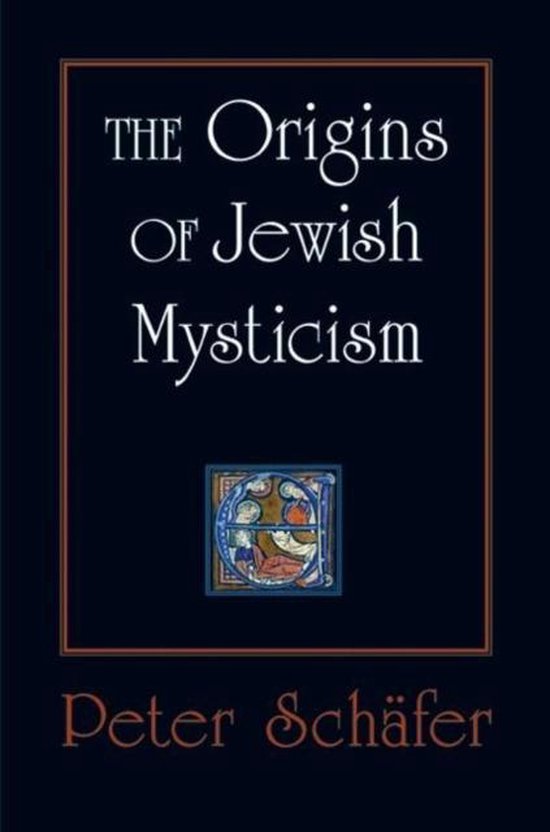 Livre "The Origins Of Jewish Mysticism" de Peter Schäfer avec une illustration d'art médiéval.