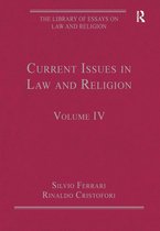 The Library of Essays on Law and Religion - Current Issues in Law and Religion