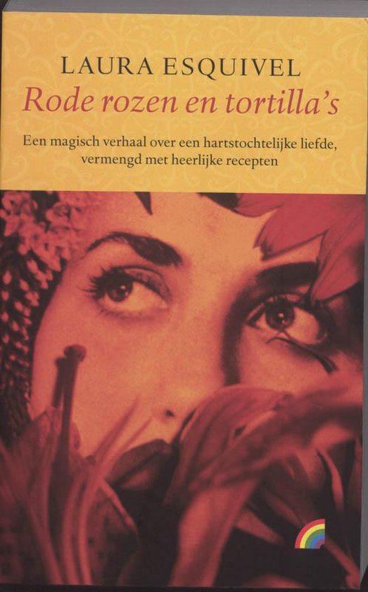 Cover van het boek 'Rode rozen en tortilla's' van Laura Esquivel