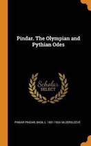 Pindar. the Olympian and Pythian Odes