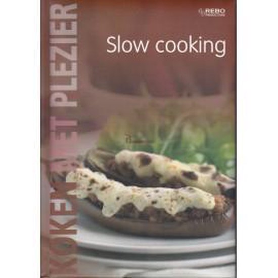 Koken Met Plezier Slow Cooking - cover