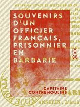 Souvenirs d'un officier français, prisonnier en Barbarie
