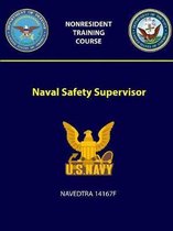 Naval Safety Supervisor - NAVEDTRA 14167F