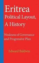 Eritrea Political Layout, A History