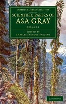 SCIENTIFIC PAPERS OF ASA GRAY V1