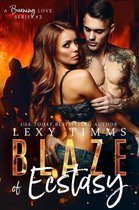 A Burning Love Series 3 - Blaze of Ecstasy