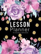 Lesson Planner for Teachers 2019-2020 Weekly and Monthly
