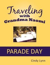 Traveling with Grandma Naomi