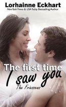 The First Time I Saw You