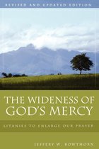 The Wideness of God's Mercy, Revised and Updated Edition