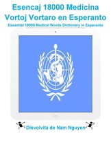 Esencaj 18000 Medicina Vortoj Vortaro en Esperanto
