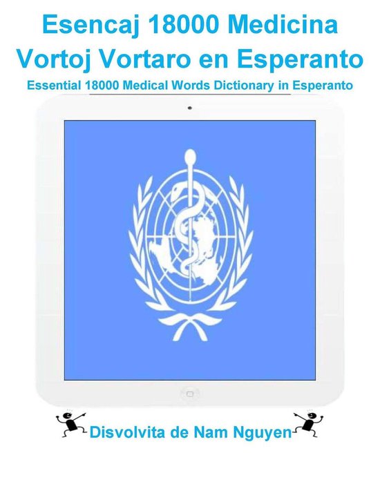 Esencaj 18000 Medicina Vortoj Vortaro en Esperanto - cover