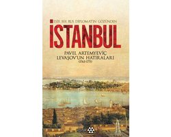 Esir Bir Rus Diplomatın Gözünden İstanbul