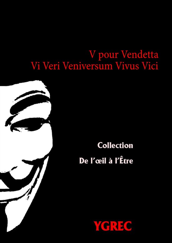 Collection De l’œil à l'Être 8 - V pour Vendetta - cover