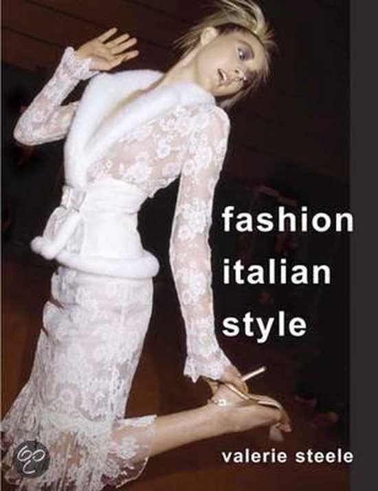 Fashion, Italian Style | 9780300100143 | Valerie Steele | Boeken | bol.com