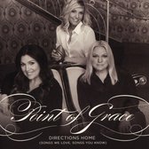 Point Of Grace - Directions Home (Songs We Love) (CD)