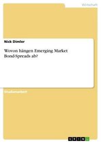 Wovon H�Ngen Emerging Market Bond-Spreads Ab?