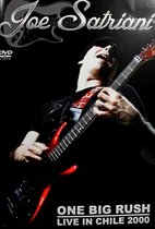 Joe Satriani - One Big Rush (Live In Chile, 2000)