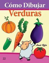 C mo Dibujar: Verduras