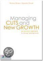 Managing Cuts And New Growth