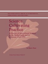 The International Library of Environmental, Agricultural and Food Ethics 1 - Science Cultivating Practice