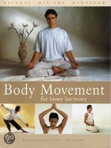 Body Movement For Inner Harmony