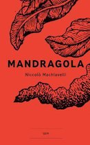 Mandragola (Versione Integrale)