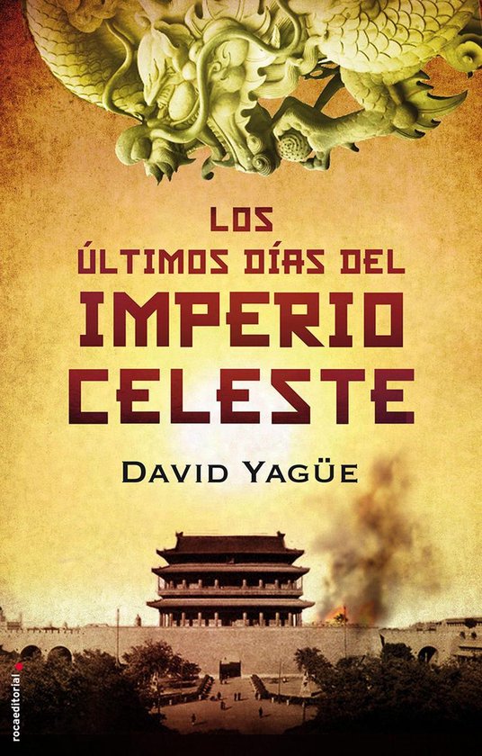 Los últimos días del imperio celeste