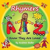 Confident Rhymers - Know They Are Loved