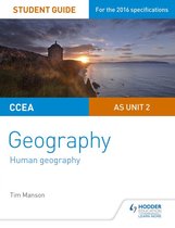 CCEA A-level Geography Student Guide 2: AS Unit 2