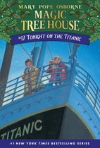 Magic Tree House 17 - Tonight on the Titanic