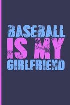 Baseball Is My Girlfriend