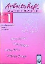 Arbeitsheft Mathematik 1. Für die 5. Klasse