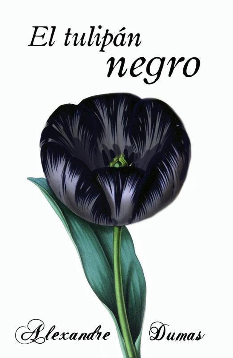 El tulipán negro (Prometheus Classics) by Alexandre Dumas