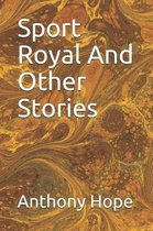 Sport Royal and Other Stories