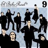 Buho Real: 9 Artistas Nuevos