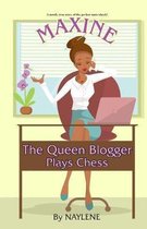 Maxine the Queen Blogger