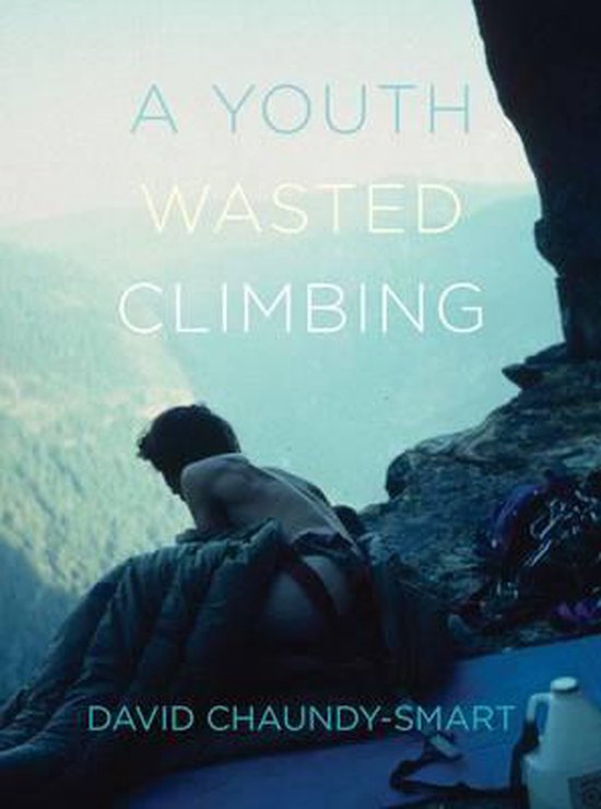 A Youth Wasted Climbing - cover