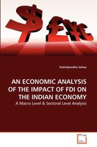 An Economic Analysis of the Impact of FDI on the Indian Economy