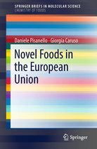 SpringerBriefs in Molecular Science - Novel Foods in the European Union